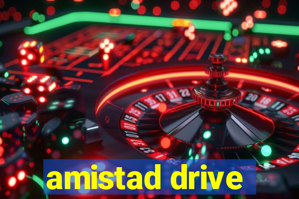 amistad drive